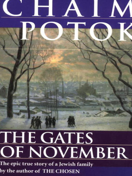 Title details for The Gates of November by Chaim Potok - Available